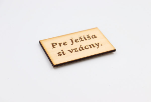 Drevená magnetka "VZÁCNY" - Image 2