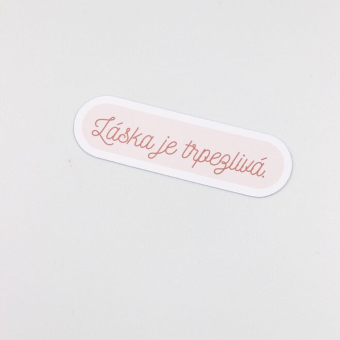 Papierová nálepka "LÁSKA JE TRPEZLIVÁ"